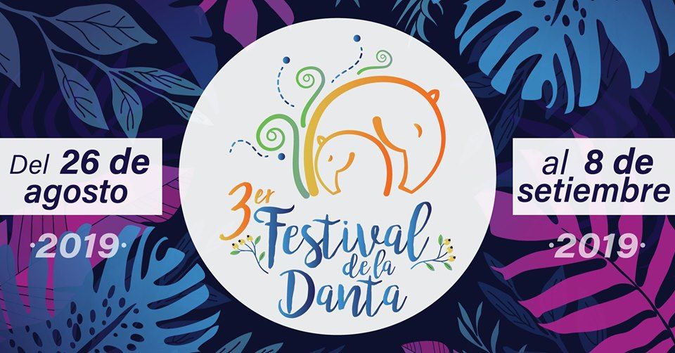 Te invitamos a visitar el Festival de la Danta en su tercer año