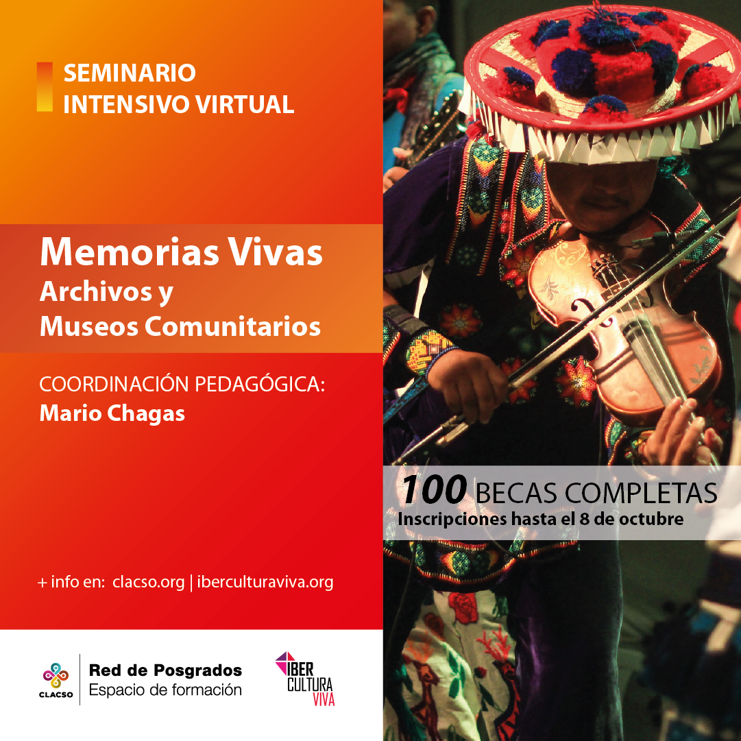 Afiche de invitación al Seminario Intensivo Virtual Memorias Vivas Archivos y Museos Comunitarios